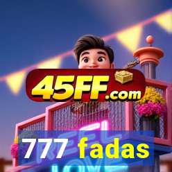 777 fadas